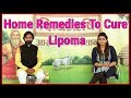 Home remedies to cure lipoma  natural treatments of lipoma  health tips by divyarishi en