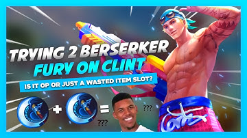 Trying 2 Berserker Fury On Clint | Is It Op? Or Just A Wasted Item Slot? | Mobile Legends