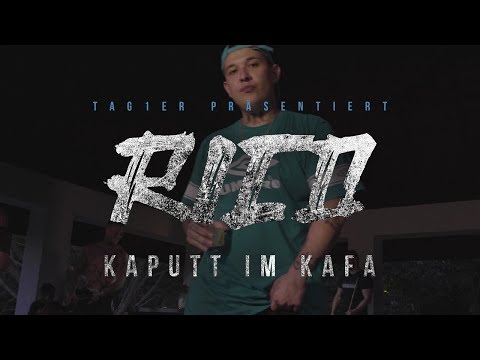 Rico - Kaputt Im Kafa