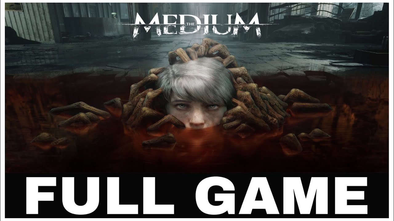 THE MEDIUM | Full Game No Commentary | Xbox Series X