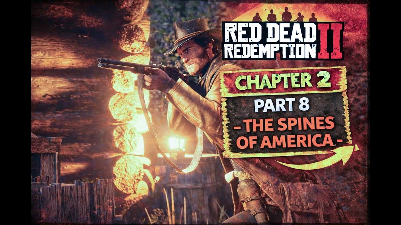 Red Dead Redemption II Narrated Play through Chapter 2 Part 8 - The ...