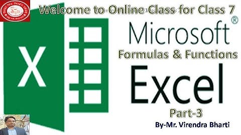 Ch- 3 Formula & Functions Part- 3 Class 7