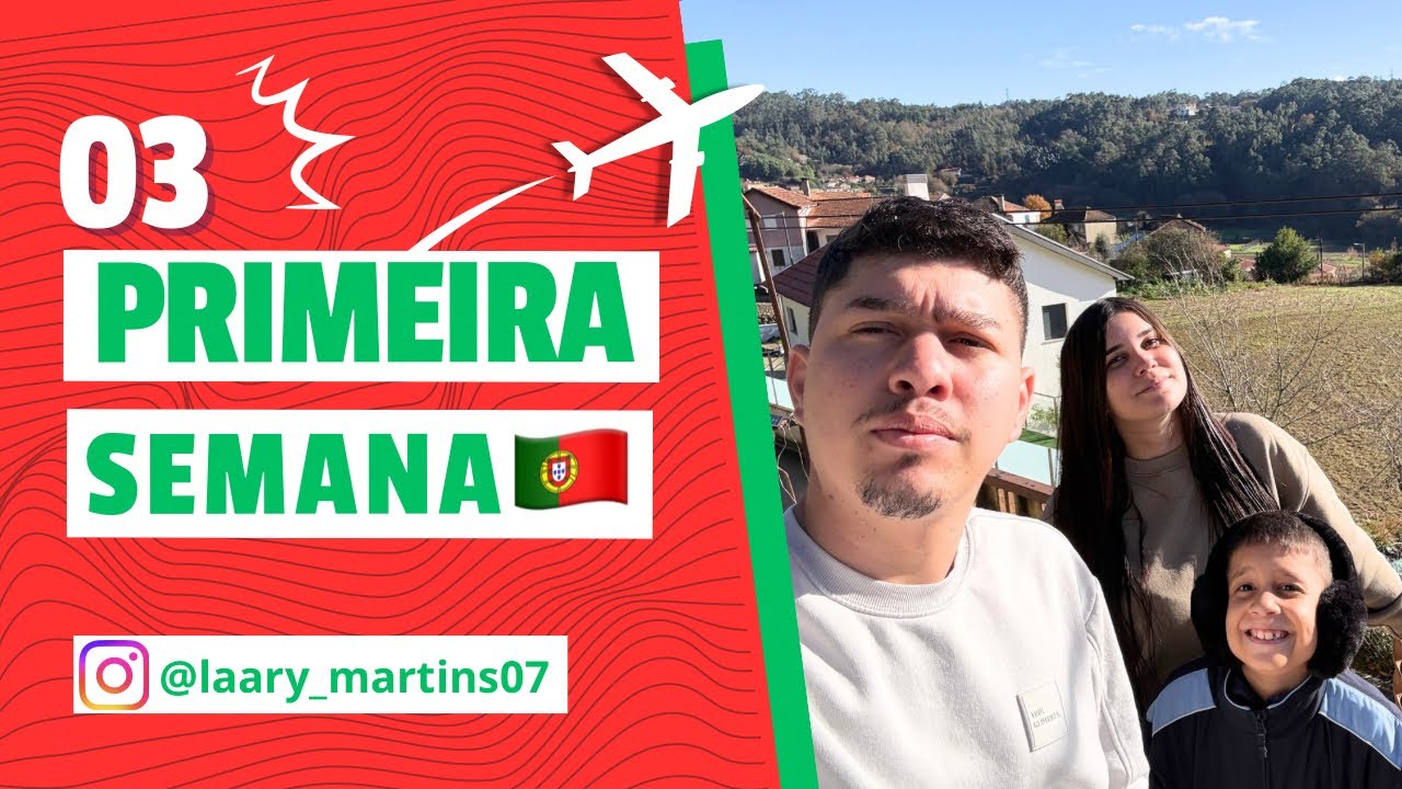 Nossa primeira semana em Portugal 🇵🇹✨
