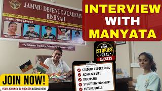 Interview with Manyata Chouhan | Student Experience at Jammu Defence Academy Bishnah