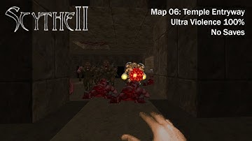 (Doom II) Scythe II: Map06: Temple Entryway (UV 100%)