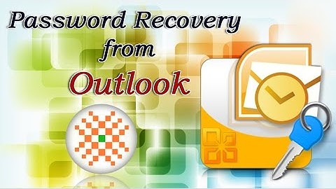 Restore Forgotten Password from all Versions of Outlook