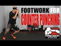 Boxing Footwork for Counter Punching