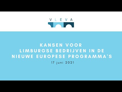 Kansen voor Limburgse bedrijven in de nieuwe Europese programma's