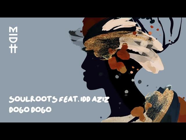 Soulroots feat. Idd Aziz - Dogo Dogo (MIDH 031)