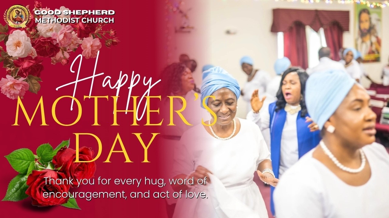 Mother Day Service | Good Shepherd Methodist Church | 5/10/2026
