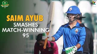 Saim Ayub smashes match-winning 95 | Karachi W vs Multan | 2nd Semi-Final | Pakistan Cup 2023-24