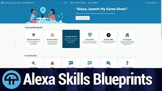 Amazon Alexa Skill Blueprints