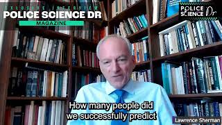 Professor Lawrence Sherman on algorithms in policing