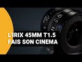 Dcouvrez loptique irix 45mm t15 cinema