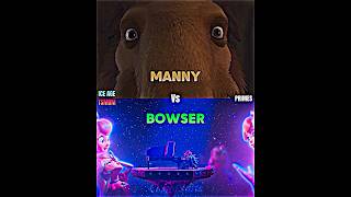 Bowser Vs Manny