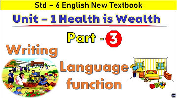Std 6 English unit 1 Health is wealth part 3 writing language function