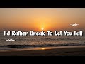 I'd Rather Break Than Let You Fall | Emotional Romantic Ballad 2026 | Powerful Love Song