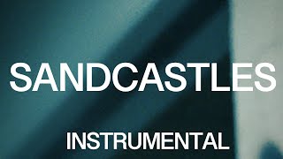 SANDCASTLES (Instrumental w\/ Background Vocals - Album Version)