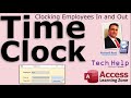 Create a time clock form in microsoft access clock in and out using buttons prevent manual entry