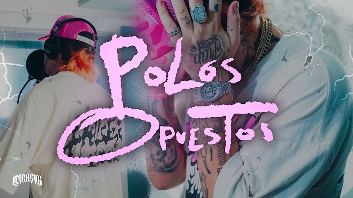 KRIS R - POLOS OPUESTOS (Letra)