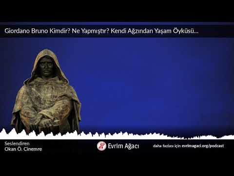 Giordano Bruno Kimdir? Ne Yapmıştır? Kendi Ağzından Yaşam Öyküsü...