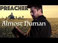 AMC Preacher Music Video - Almost Human (Voltaire)