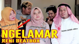 SULTAN JUKI NGELAMAR RENI BEATBOX !! CALON MERTUA MINTA NAMBAH