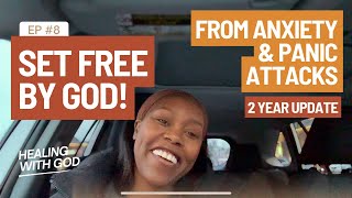 God healed me from severe anxiety & depression: 2 year update!