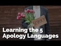 Learning the 5 Apology Languages