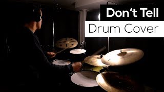 Don&#39;t Tell - Drum Cover - Royal Blood