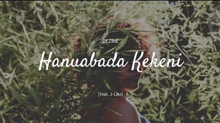 (Lyrics   Translate indo) Hanuabada Kekeni _ Dezine x J Liko