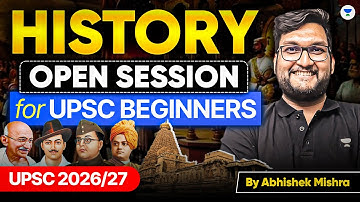 IAS 2026: Complete History Prep Strategy for Prelims + Mains | Abhishek Mishra | UPSC Beginners