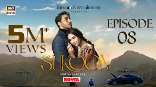 Sukoon Episode 8 (Eng Sub) Digitally Presented by Royal | 9 November 2023 | ARY Digital
