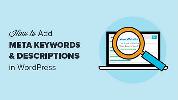 How to Add Keywords and Meta Descriptions in WordPress