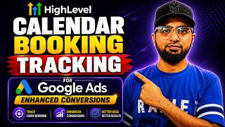 How to Set Up GoHighLevel Booking Conversions with Google Ads Enhanced Conversions (Step-by-Step)