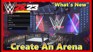 WWE 2K23 Create an Arena What