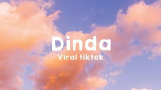 Lirik lagu Dinda Jangan Marah Marah - Viral Tiktok