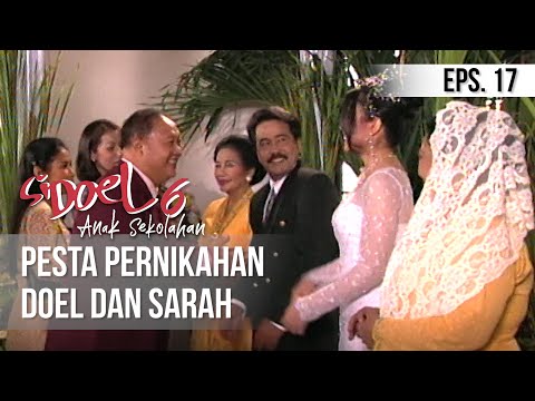 SI DOEL ANAK SEKOLAHAN - Pesta Pernikahan Doel Dan Sarah