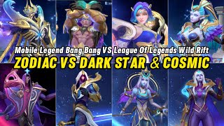 Zodiac vs. Dark Star & Cosmic Skin Showdown: MLBB vs. LoL Wild Rift - Ultra HD