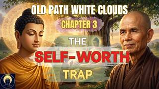 Your shame is trapping the Buddha-nature within you | Old Path White Clouds - A Buddhist Story