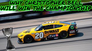 Why Christopher Bell will win the 2026 NASCAR Cup Series Championship