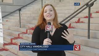 Vandals hit Chattanooga City Hall