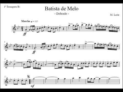 Dobrado Batista de Melo - M. Leite / partitura 1° Trompete. 