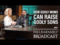How Godly Moms Can Raise Godly Sons (Part 1) - Brandon & Rhonda Stoppe