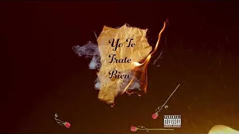 Yo Te Trate Bien- Bryan Otero