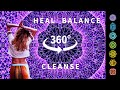 Heal balance  cleanse your chakra system  immersive guided meditation  4k vr360