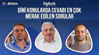 En Çok Merak Edilen Dini Sorular [Kur'an'ın Söyledikleri 17. Bölüm] - Prof.Dr. Mehmet Okuyan