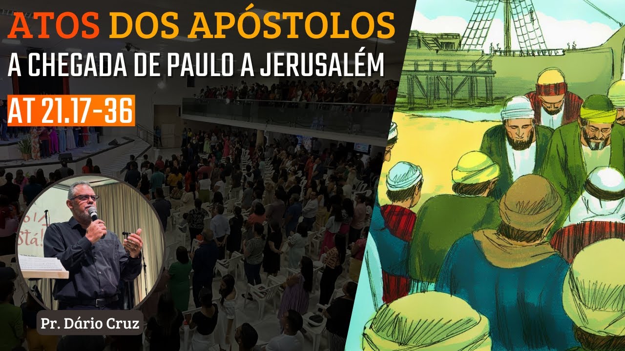 IBG Celebração | 14.05.2023 - Atos 21.17-36 com Pr. Dário Cruz