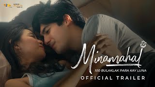 MINAMAHAL: 100 Bulaklak Para Kay Luna Official Trailer