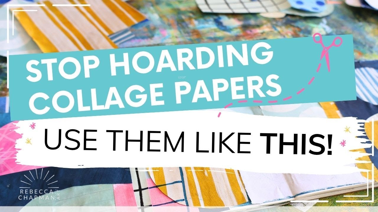 Stop hoarding your collage papers - start using them like THIS!